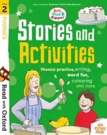 Read with Oxford: Stage 2: Biff, Chip and Kipper: Stories and Activities : Phonics practice, writing, word fun, colouring and more