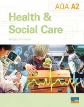Aqa A2 Health and Social Care by Richard Smithson Paperback
