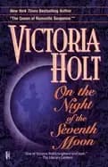 on the night of the seventh moon a novel