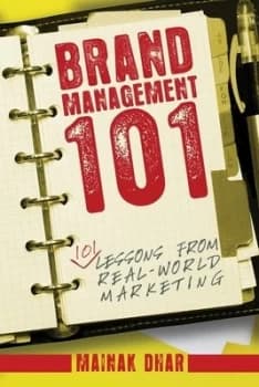 Brand Management 101 by Mainak Dhar Paperback