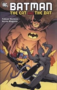 The Cat and the Bat by Fabian Nicieza and Kevin Maguire and Sal Cipriano and I. L. L and Bob Kane Paperback