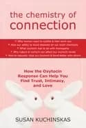 chemistry of connection how the oxytocin response can help you find trust i