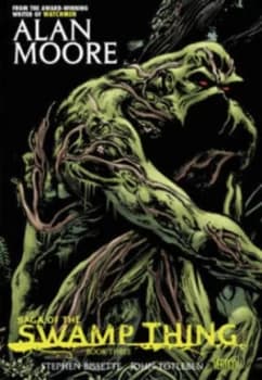 Saga of the Swamp Thing. Book Three by Alan Moore Paperback