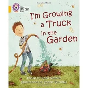 I'm Growing a Truck in the Garden: Band 09/Gold (Collins Big Cat) by HarperCollins Publishers (Paperback, 2012)