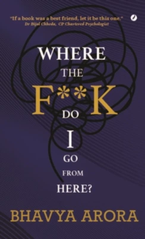 Where the F**K Do I Go From Here? Paperback / softback