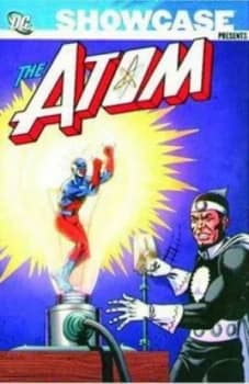 Showcase Presents the Atom by Julius Schwartz Paperback