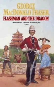 Flashman and the Dragon by George Macdonald Fraser Paperback