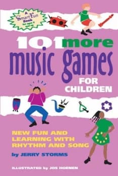 101 More Music Games for Children by Jerry Storms Book