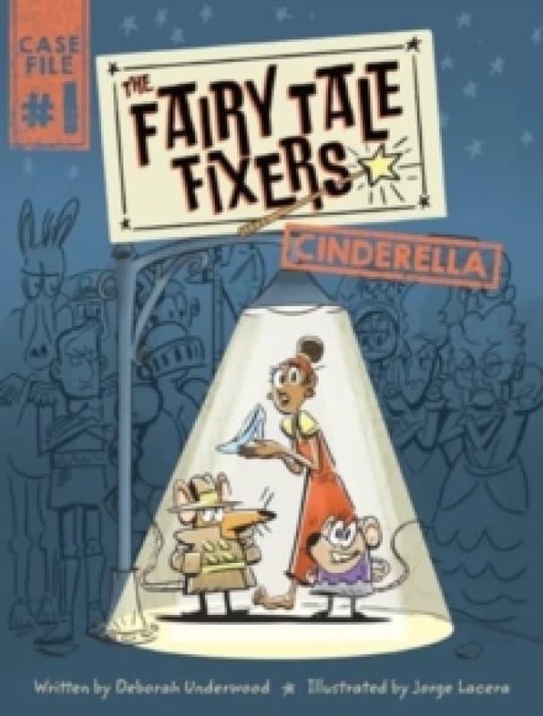 The Fairy Tale Fixers: Cinderella : A Graphic Novel Hardback