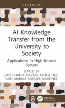 AI Knowledge Transfer from the University to Society : Applications in High-Impact Sectors