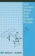 exact constraint machine design using kinematic processing