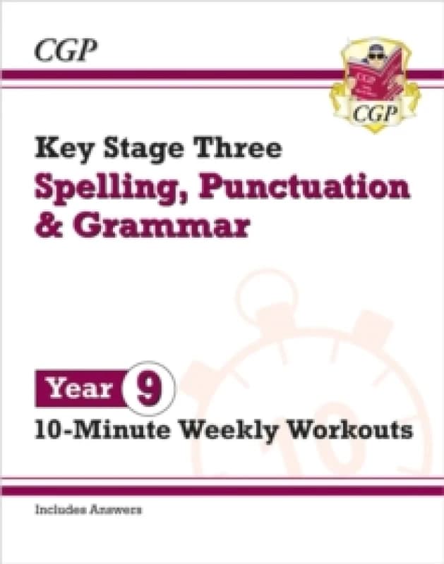 KS3 Year 9 Spelling, Punctuation and Grammar 10-Minute Weekly Workouts Paperback / softback