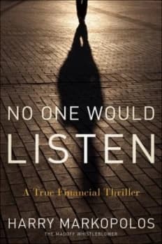 No One Would Listen by Harry Markopolos Hardback