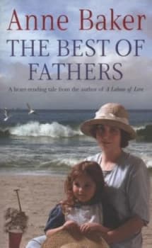 The Best of Fathers by Anne Baker Paperback