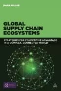 global supply chain ecosystems strategies for competitive advantage in a co