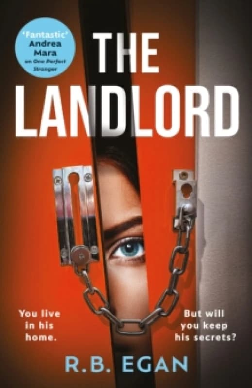 The Landlord : A totally gripping psychological thriller that will have you on the edge of your seat Paperback / softback
