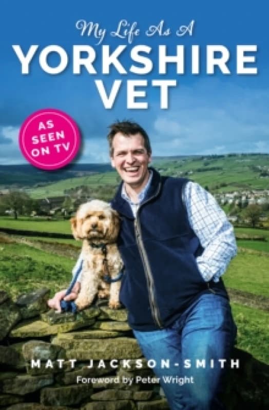 My Life As A Yorkshire Vet Paperback / softback