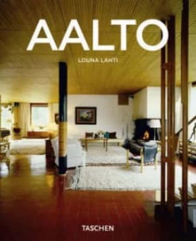 Alvar Aalto 1898-1976 by Louna Lahti Paperback