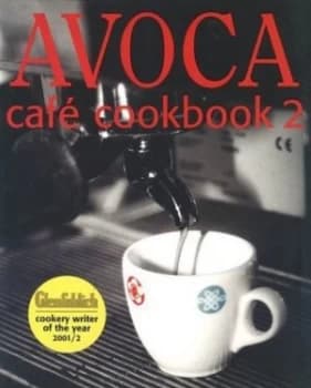 Avoca Caf Cookbook 2 by Hugo Arnold and Leylie Hayes Paperback