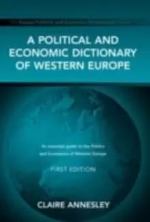 A Political and Economic Dictionary of Western Europe