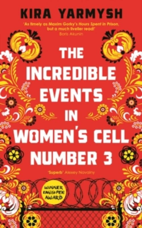 The Incredible Events in Womens Cell Number 3 Hardback