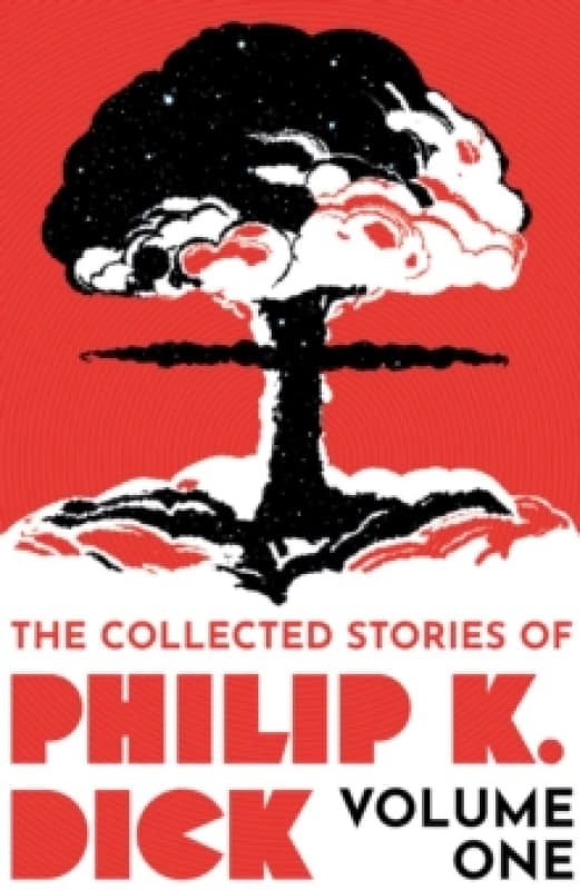 The Collected Stories of Philip K. Dick Volume 1 Paperback / softback