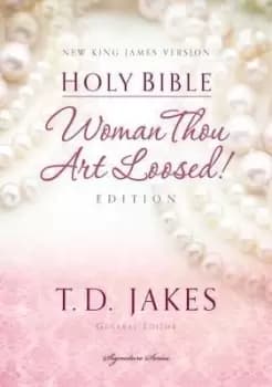 NKJV, Woman Thou Art Loosed, Hardcover, Red Letter by T. D. Jakes