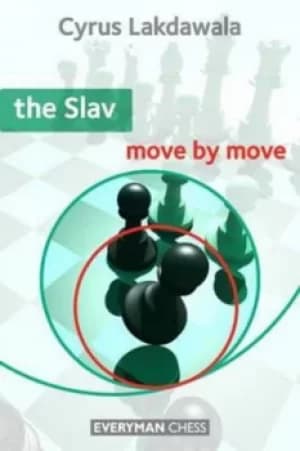 Slav Move by Move by Cyrus Lakdawala