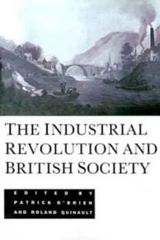 The Industrial Revolution and British Society by Patrick Obrien Paperback