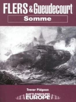 Flers and Gueudecourt by Trevor Pidgeon Paperback