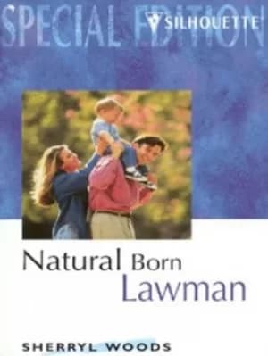Natural born lawman by Sherryl Woods