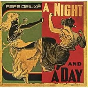 Pepe Deluxe - A Night And A Day Vinyl