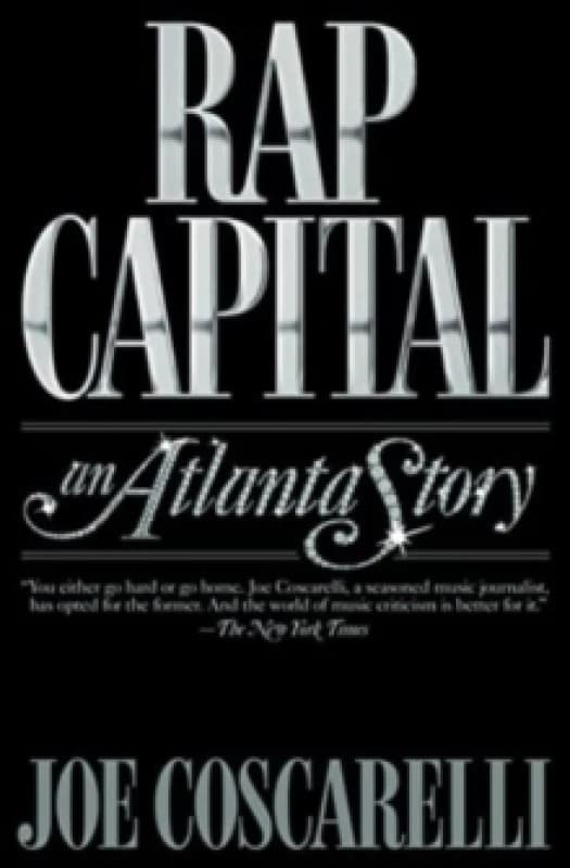 Rap Capital : An Atlanta Story Paperback / softback