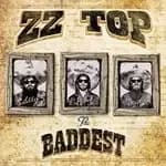ZZ Top - The Very Baddest Of Zz Top (Music CD)