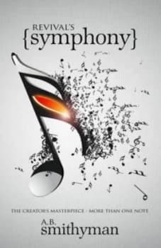 Revivals Symphony by A. B. Smithyman Paperback
