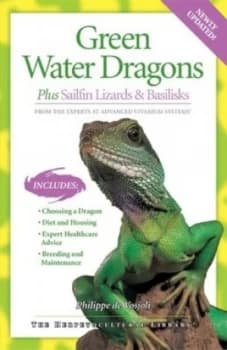 Green Water Dragons by Philippe De Vosjoli Paperback