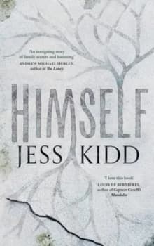 Himself by Jess Kidd Hardback