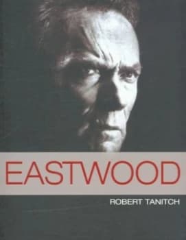 Eastwood by Robert Tanitch Paperback