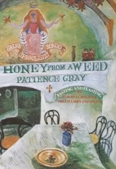 Honey from a Weed by Patience Gray Paperback