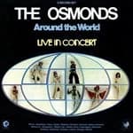Osmonds (The) - Around the World (Live in Concert/Live Recording) (Music CD)