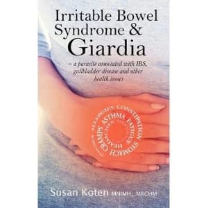 Irritable Bowel Syndrome & Giardia: The Parasite Within by Susan Koten (Paperback, 2017)