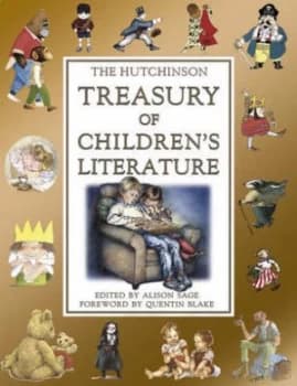 The Hutchinson Treasury of Childrens Literature by Alison Sage Hardback