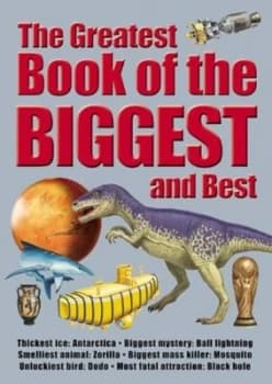 The Greatest Book of the Biggest and Best by Brian Williams Hardback