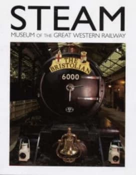 Steam by Tim Bryan and Jeff Salter and Peter Smith and Heritage House Group Paperback