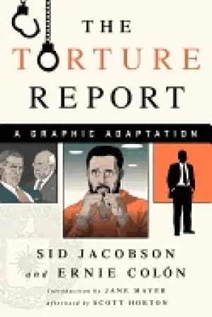 torture report a graphic adaptation