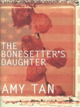 The Bonesetters Daughter by Amy Tan Hardback