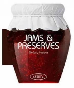 Jams and Preserves by Academia Barilla Paperback