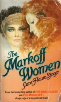 The Markoff Women by June Flaum Singer Book