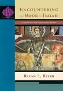 encountering the book of isaiah a historical and theological survey