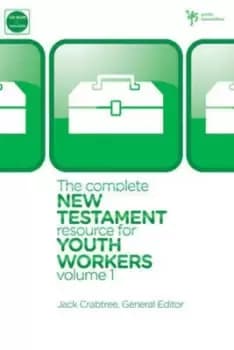 The complete New Testament resource for youth workers by Jack Crabtree